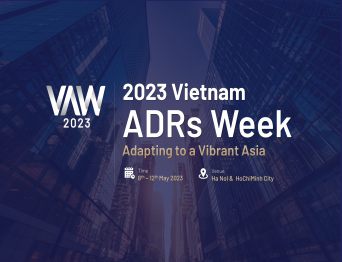 [Event] 2023 Vietnam ADRs Week (VAW 2023)